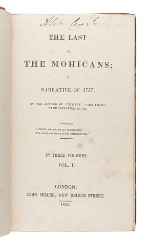 COOPER, James Fenimore (1789-1851). The Last of the Mohicans; A Narrative of 1757. London: John Miller, 1826.