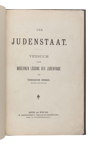 [JUDAICA]. -- HERZL, Theodor (1860-1904). Der Judenstaat. Versuch einer moernen Losung der Judenfrage. Leipzig and Vienna: M Breitenstein, 1896. 