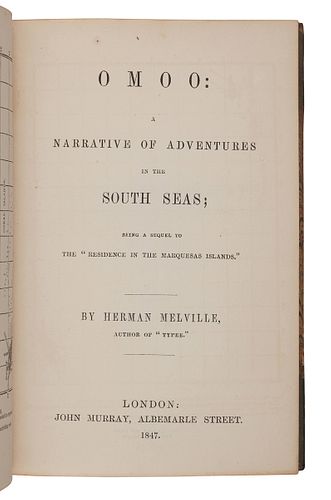 MELVILLE, Herman (1819-1891). Omoo: A Narrative of Adventures in the South Seas. London: John Murray, 1847.