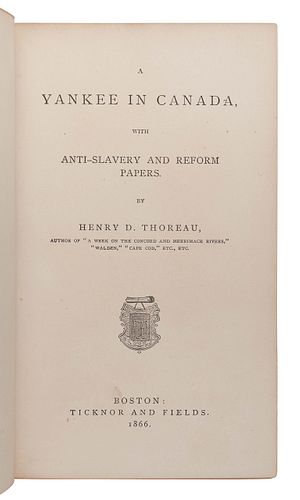 THOREAU, Henry David (1817-1862).  A Yankee in Canada. Boston: Ticknor and Fields, 1866. 