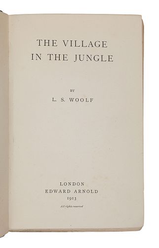 WOOLF, Leonard S. (1880-1969). The Village in the Jungle. London: Edward Arnold, 1913. 