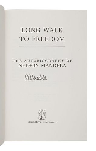 MANDELA, Nelson (1918-2013). Long Walk to Freedom. London: Little, Brown and Company, 1994. 