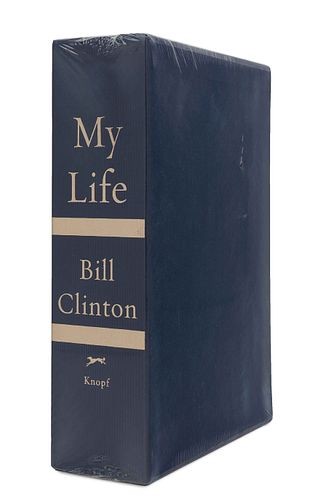 CLINTON, William Jefferson (b. 1946). My Life. New York: Alfred A. Knopf, 2004. 