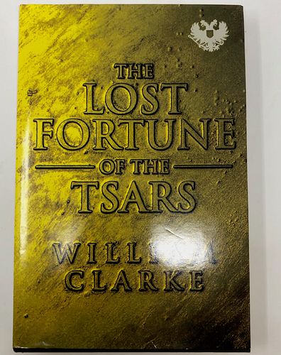 First Edition: The lost Fortune of the Tsars William