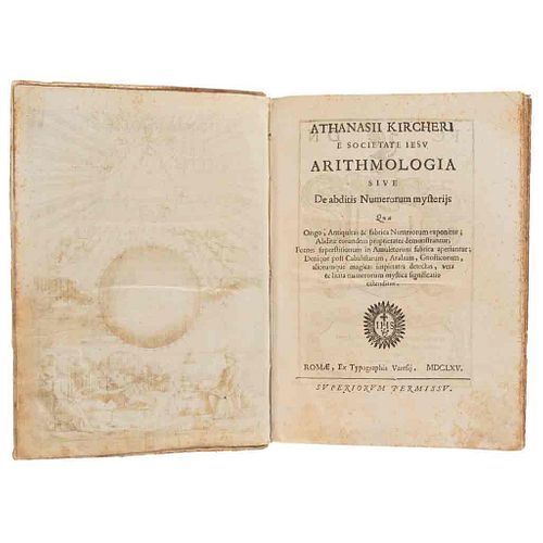 Kircher, Athanasius. Arithmologia Sive de abditis Numerorum Mysterijs. Roma: Varesi, 1665. Primera edición. Profusamente ilustrado.