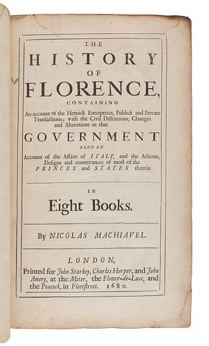MACHIAVELLI, Niccolo (1469-1527).   The Works of the Famous Nicholas Machiavel, Citizen and Secretary of Florence. Written originally in Italian, and 