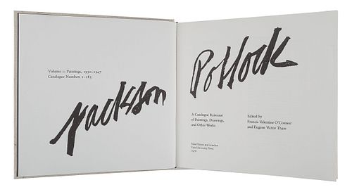 [POLLOCK, Jackson (1912-1956)]. O 'CONNOR, Francis Valentine; THAW, Eugene Victor, editors. Jackson Pollock. A Catalogue Raisonne of Paintings, Drawin