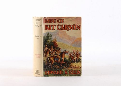 Life Of Kit Carson By Edward S. Ellis 1st Ed 1889