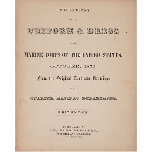 Regulations for the Uniform and Dress of the Army, 1851 and 1857, and Marine Corps, 1859