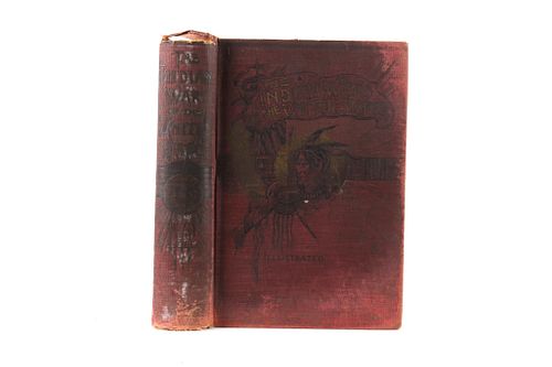 1892 1st Ed. The Indian Wars of the United States