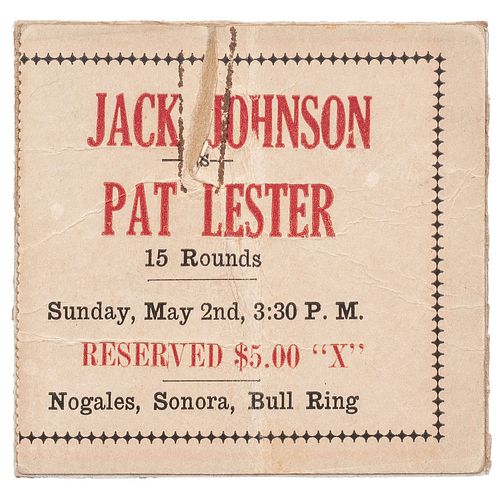 Jack Johnson vs Pat Lester Ticket Stub, Nogales, Sonora, 1926