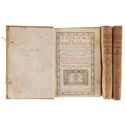 León Pinelo, Antonio. Epítome de la Biblioteca Oriental, y Occidental, Náutica, y Geográfica. Madrid,1737-38. Tomos I-III. 2a ed. Pz:3.
