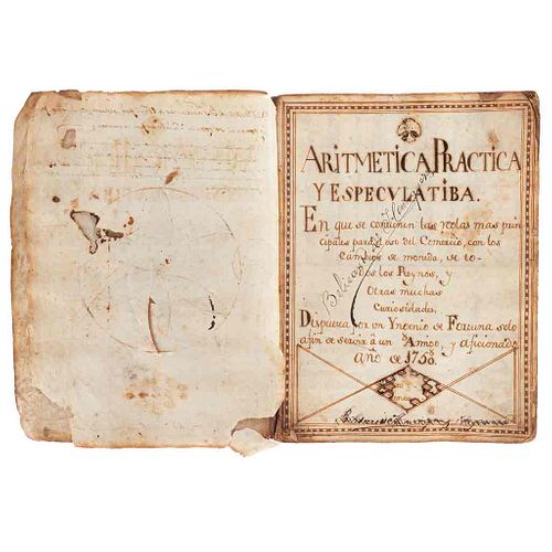 Yngenio de Fortuna. Aritmética Práctica y Especulatiba. En que se Contienen las Reglas más Principales... 1758. Manuscrito.
