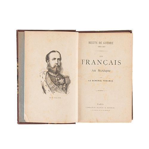 Thoumas, Charles Antoine. Les Francais au Mexique. Récits de Guerre 1862 - 1867. Paris: Librairie Bloud et Barral, ca. 1891. 8 láminas.