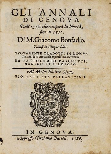 Genova - Bonfadio, Giacomo - The annals of Genoa from 1528 which regained freedom until 1550