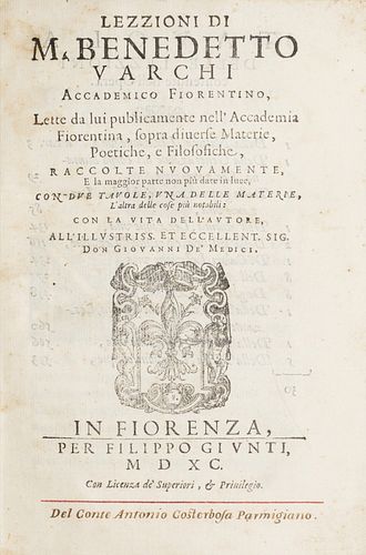 Varchi, Benedetto - Lectures by M. Benedetto Varchi, a Florentine academic, read by him publicly in the Florentine Academy