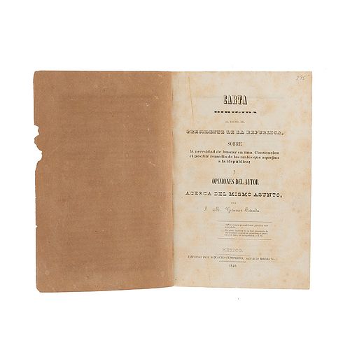 Revuelta Federalista de 1840. Gutiérrez Estrada, J. M. Carta Dirigida al Escmo. Sr. Presidente de la República... México, 1840. 1 lito.