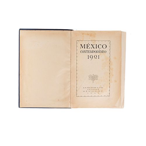Genin, Augusto. México Contemporáneo 1921. México: A. F. Salazar & Cía., 1922. Primera edición. Con 1750 retratos de personajes.