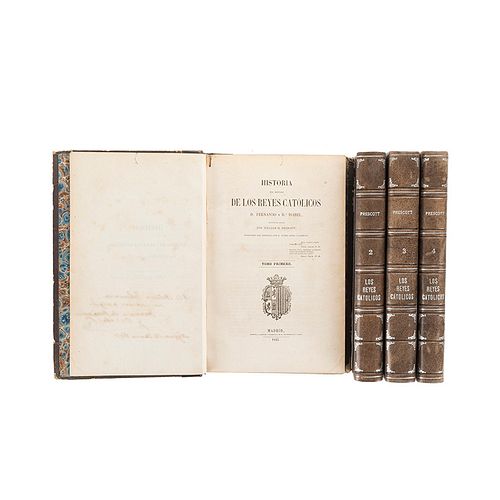 Prescott, William H. Historia del Reinado de los Reyes Católicos D. Fernando y Da. Isabel. Madrid, 1845-46. Piezas: 4.