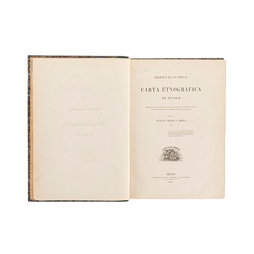 Orozco y Berra, Manuel. Geografía de las Lenguas y Carta Etnográfica de México. México, 1864. Carta etnográfica plegada.