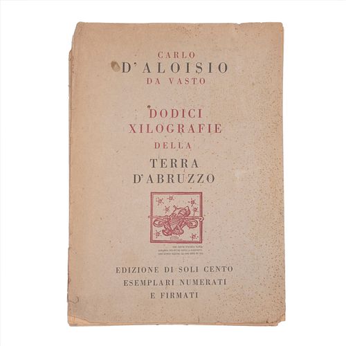 CARLOS D'ALOISIO DA VASTO Carpeta "Terra D'Abruzzo" Consta de: "Icamo", "La comare", "Contadina", otras Firmadas Xilografías