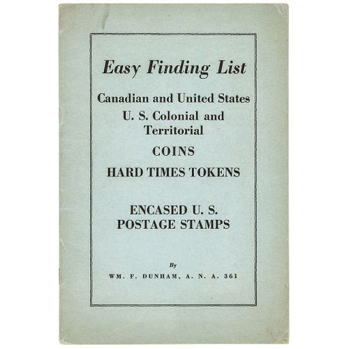 Dunham Catalog of Colonial + US Coins, Tokens, Encased U.S. Postage Stamps