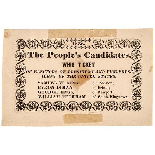 Two Early Printed Rhode Island Whig Electoral Campaign Tickets from 1836 + 1840