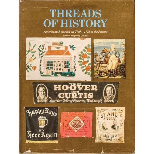 THREADS OF HISTORY, Scarce American Textiles Reference Book, Smithsonian 1979