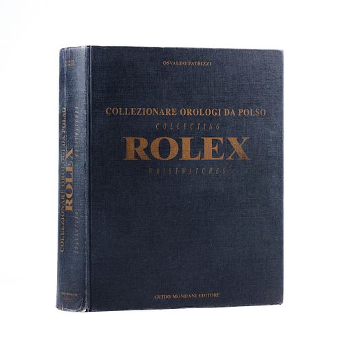 Osvaldo Patrizzi "Rolex: Collecting Wristwatches" 1998 - Signed
