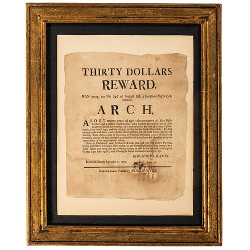 [SLAVERY & ABOLITION]. DAVIS, Ignatius (1759-1828). Thirty Dollars Reward. Ran away, on the 22d of August last, a handsome Negro Lad, named Arch, Abou