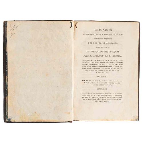 González Araujo y San Román, Pedro. Impugnación de Algunos Impíos, Blasfemos, Sacrílegos... Madrid: Imprenta Real, 1817.