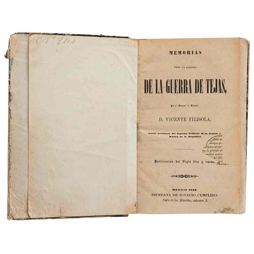 Filisola, Vicente. Memorias para la Historia de la Guerra de Tejas... México: Imprenta de Ignacio Cumplido, 1849.