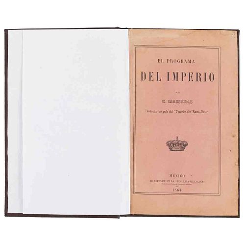 Masseras, E. El Programa del Imperio. México: "Librería Mexicana", 1864.