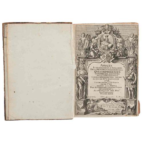 Anales Eclesiásticos y Seglares de la M. N. y M. L. Ciudad de Sevilla. Sevilla [1747].  Dos láminas plegadas.