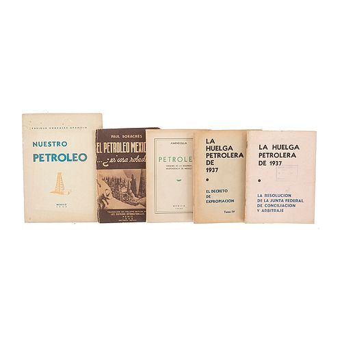 Amendolla, Luis/ González Aparicio, Enrique/ Boracres, Paul. La Huelga Petrolera de 1937/ Nuestro Petróleo... Piezas: 5.