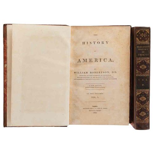 Robertson, William. The History of America. London: S. A. & H. Oddy, 1808. Tomos I-II. 5 láminas, 2 mapas. Piezas: 2.