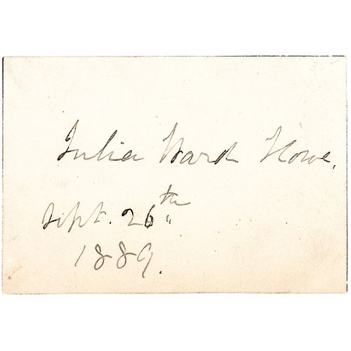 1889 JULIA WARD HOWE Signed Card, Author: The Battle Hymn of the Republic