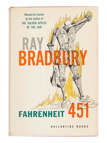 BRADBURY, Ray (1920-2012). Fahrenheit 451. New York: Ballantine Books, Inc., 1953.