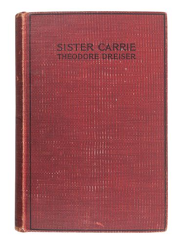 DREISER, Theodore (1871-1945). Sister Carrie. New York: Doubleday, Page, and Co., 1900.