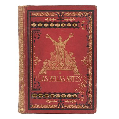 Las Bellas Artes. Manjarrés, José de. Barcelona: Librería de Juan y Antonio Bastinos, 1881. LXVIII + 298 p. + 80 p....