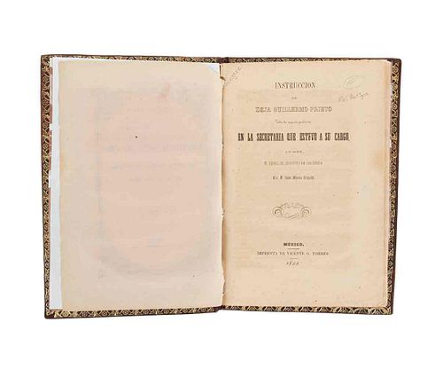 Prieto, Guillermo. Instrucción que deja Guillermo Prieto sobre los Negocios Pendientes en la Secretaría... México, 1853.