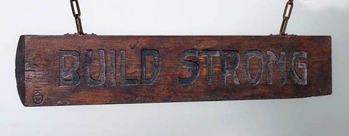 Roycroft Motto "BUILD STRONG" Hand-Carved Half Log