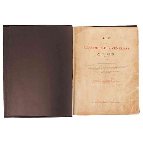 Morrow, Prince A. Atlas de Enfermedades Venéreas y de la Piel. México: Guerra y Van de Velde, 1898. LXXV láminas.