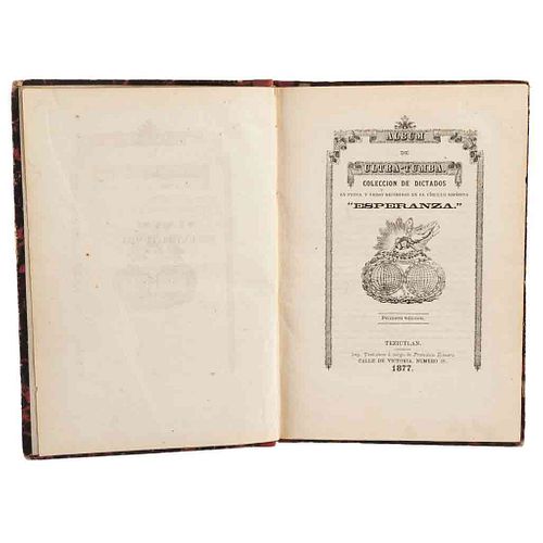 Álbum de Ultratumba. Colección de Dictados en Prosa y Verso Recibidos en el Círculo Espírita "Esperanza". Teziutlán,1877.