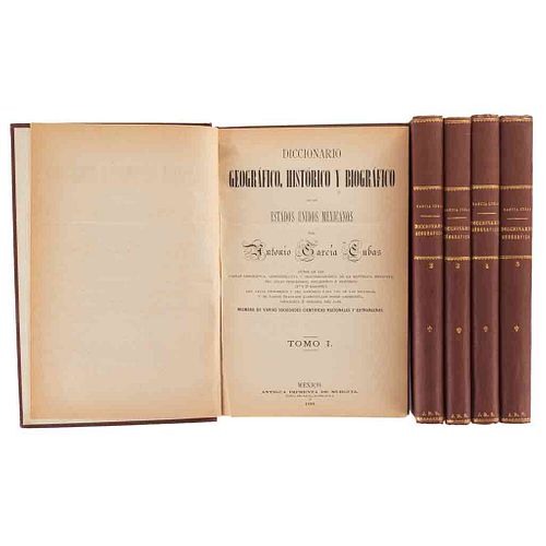 García Cubas, Antonio. Diccionario Geográfico, Histórico y Biográfico de los Estados Unidos Mexicanos. México: 1888 - 1899.T. I-V. Pz:5