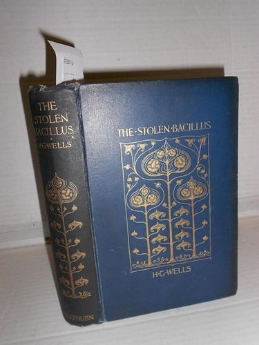 WELLS (H G) The Stolen Bacillus and other Incidents, first edition, Methuen 1895, 8vo, half-title, 3