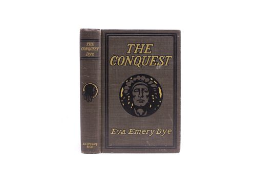 1902 The Conquest: Lewis & Clark by Eva Emery Dye