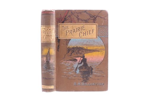 The Prairie Chief: a Tale by R.M. Ballantyne