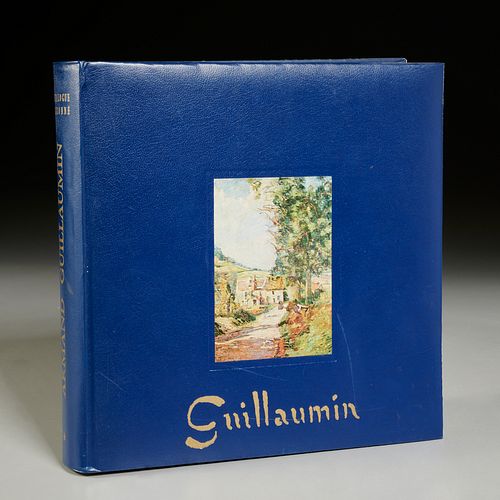Armand Guillaumin 1841-1927 Catalogue Raisonne