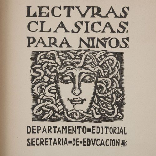OBRA ILUSTRADA POR ROBERTO MONTENEGRO Y GABRIEL FERNÁNDEZ LEDESMA. Lecturas Clásicas para Niños. México, 1925. Tomo II.